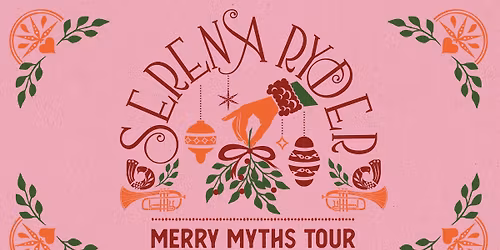 Serena Ryder: Merry Myths Tour