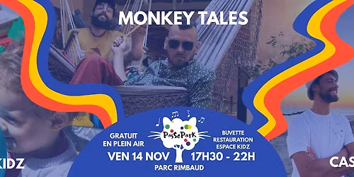 PASSOPARK avec MONKEY TALES \/ CASA MANO