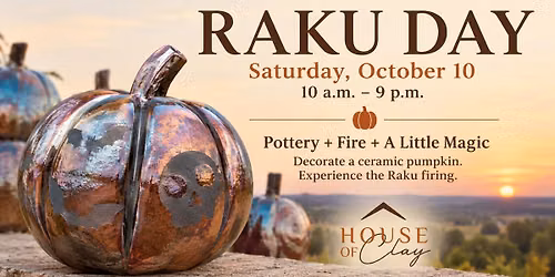 Raku Day at House of Clay \u2013 Ceramic Pumpkin Firing