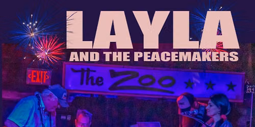 Layla and The Peacemakers 4th of July Party at The Zoo Bar
