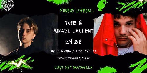 Tupe. + Mikael Laurent