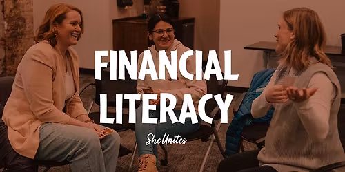 Financial Literacy 101: Melissa Schmitt at She Unites