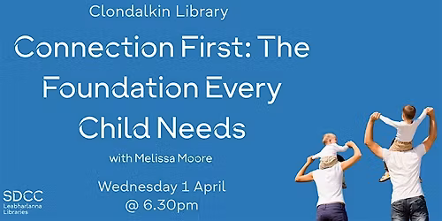 Connection First: The Foundation Every Child Needs