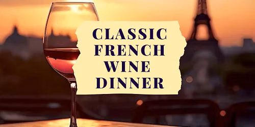 Classic French Wine Dinner