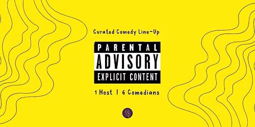 Parental Advisory Explicit Content - Adult Comedy