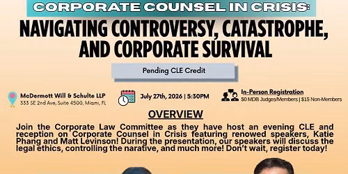 MDB Corp Law: Corporate Counsel in Crisis: Navigating Controversy, Catastrophe, Corporate Survival