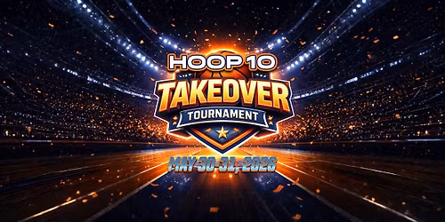 Hoop 10 Takeover Tournament | Amarillo