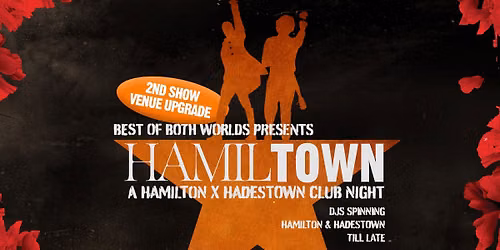 2ND SHOW: HamilTown: Hamilton vs Hadestown Club Night - Melbourne