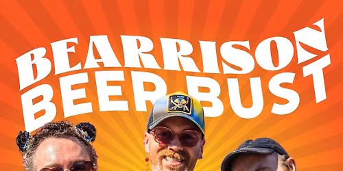 Bearrison Beer Bust