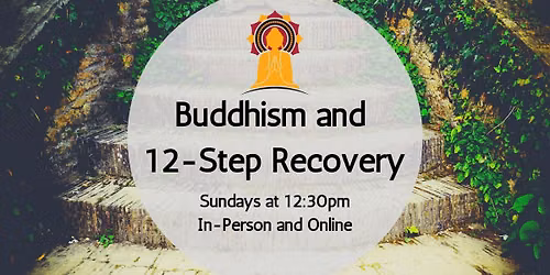 Buddhism and 12-Step Recovery
