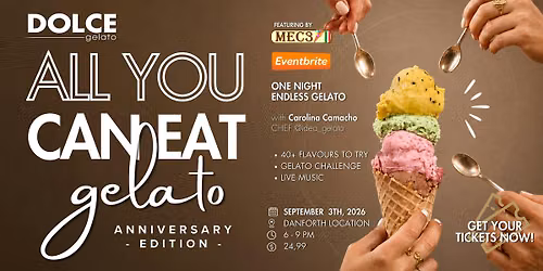 ALL YOU CAN EAT GELATO Dolce's 20th Anniversary