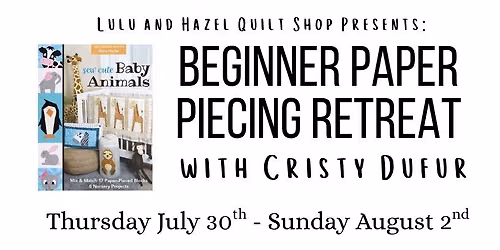 Beginner Paper Piecing Retreat