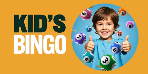 School holidays- Kid's bingo