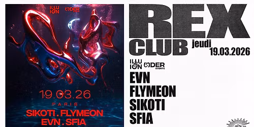 Illusion X Under Events: Evn, Flymeon, Sikoti, Sfia