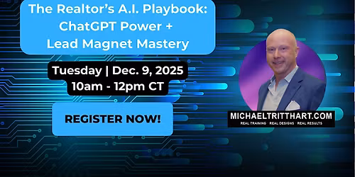 Realtor\u2019s A.I. Playbook: ChatGPT Power + Lead Magnet Mastery | Ft Worth, TX