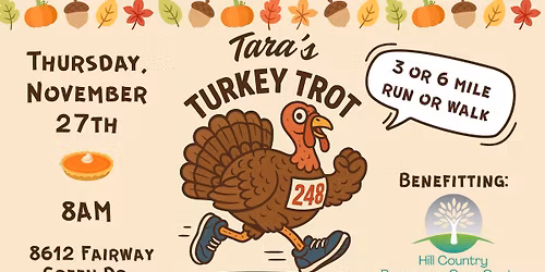 Tara\u2019s Turkey Trot