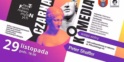 Czarna komedia - premiera spektaklu Teatru Form Niewymy\u015blnych