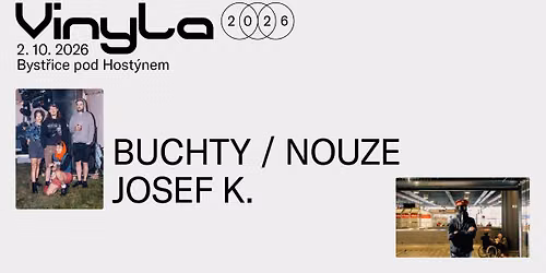 Buchty \/ Nouze + Josef K. \/\/ Z\u00e1meck\u00e1 kon\u00edrna \/\/ Byst\u0159ice pod Host\u00fdnem