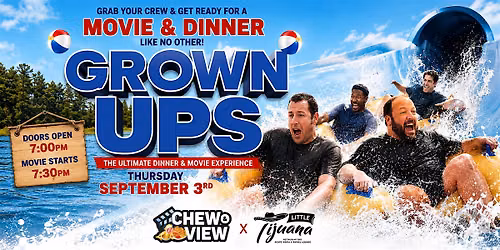 Grown Ups | Chew & View: Dinner & Movie Experience