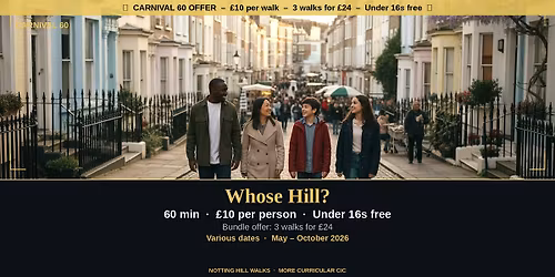 Whose Hill? | Notting Hill Carnival 60