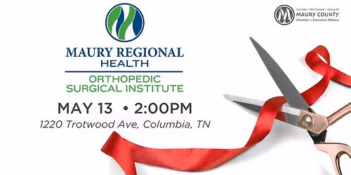 Ribbon Cutting for Maury Regional Health-Orthopedic Surgical Institute
