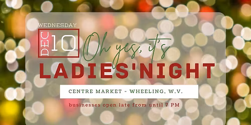 Ladies Night at Centre Market