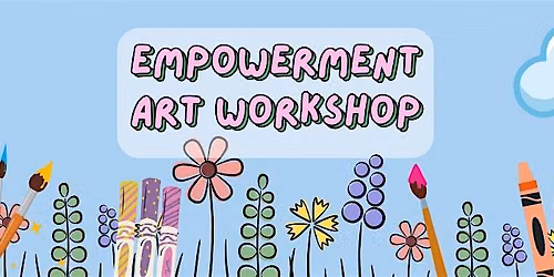 Empowerment Storytime Workshop (FREE for Members or with a $22.00 Day Pass)