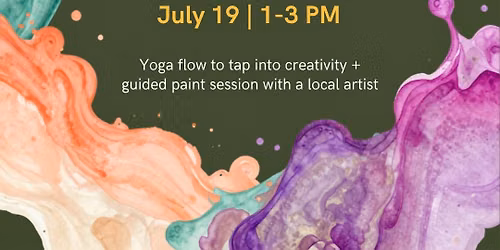 Color in Motion - A Yoga + Paint Experience