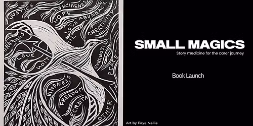 Book launch - Small Magics: story medicine for the carer journey