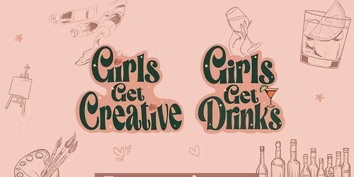 Girls Get Drinks X Creative: RnB Sip &amp; Paint!