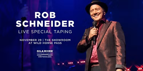 Rob Schneider, Live Special Taping