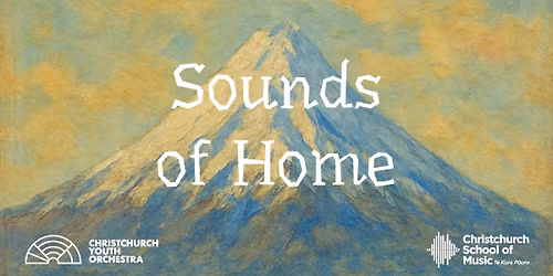Christchurch Youth Orchestra presents "Sounds of Home"