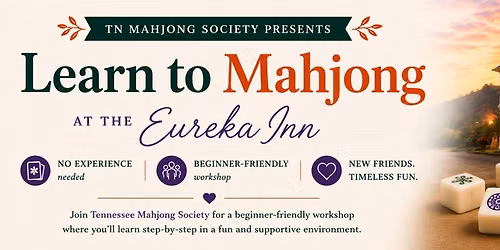 Beginners Mahjong Classes at the Eureka Inn