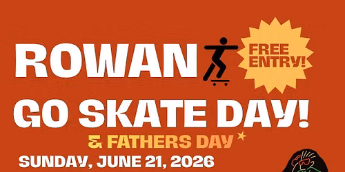 GO SKATE DAY ROWAN 2026