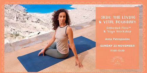 Embodied Flow\u2122 & Yoga Workshop \u03bc\u03b5 \u03c4\u03b7\u03bd \u0386\u03bd\u03bd\u03b1 \u03a0\u03b5\u03c4\u03c1\u03bf\u03c0\u03bf\u03cd\u03bb\u03bf\u03c5