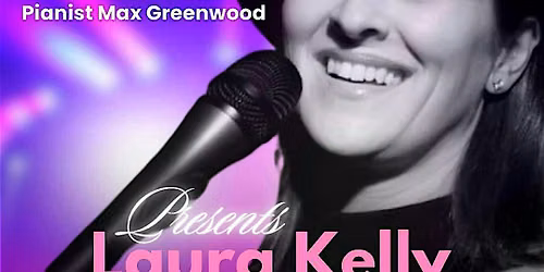 Max's Lounge featuring Laura Kelly