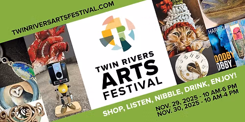 Twin Rivers Arts Festival