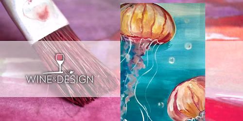 Paint & Sip: | Two Jellys