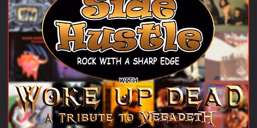 Side Hustle & Woke Up Dead @ Full Circle Saloon!
