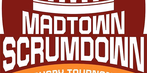 2026 Madtown Scrumdown rugby tournament