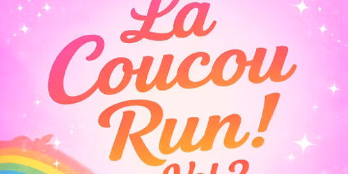 La Coucou Run ! Vol.2 