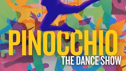 PINOCCHIO - The Dance Show