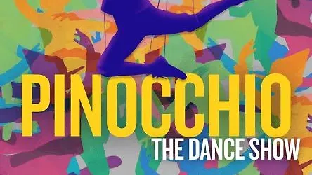 PINOCCHIO - The Dance Show