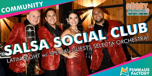 SALSA SOCIAL CLUB - Latin Night FT. SELECTA ORCHESTRA!!