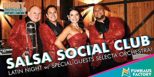 SALSA SOCIAL CLUB - Latin Night FT. SELECTA ORCHESTRA!!