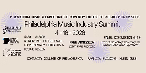 PHILLY MUSIC INDUSTRY SPRING CAREER SUMMIT