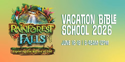 Rainforest Falls Vacation Bible School