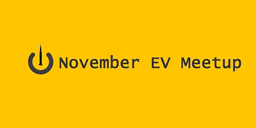 November EV Meetup