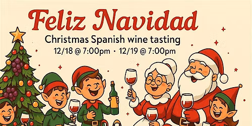EWC December Wine Club - Feliz Navidad - Christmas Spanish Wine Tasting