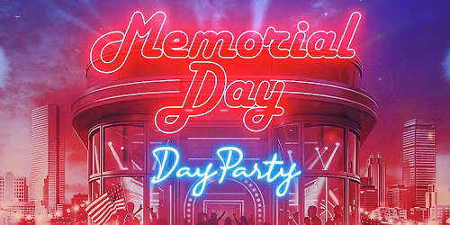 Memorial Day \/ Day Party